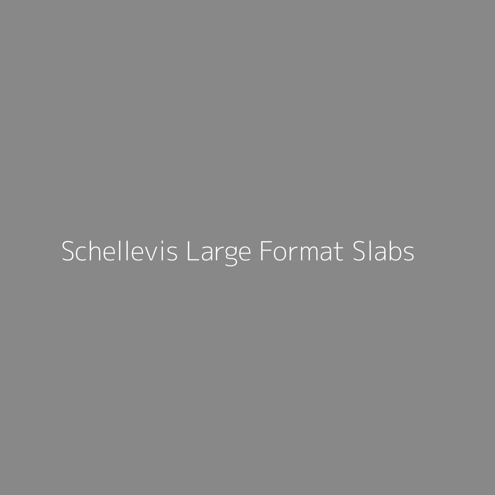 Schellevis Large Format Slabs